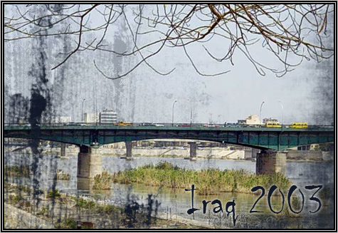 Bridge in Iraq ... 2003 ... 